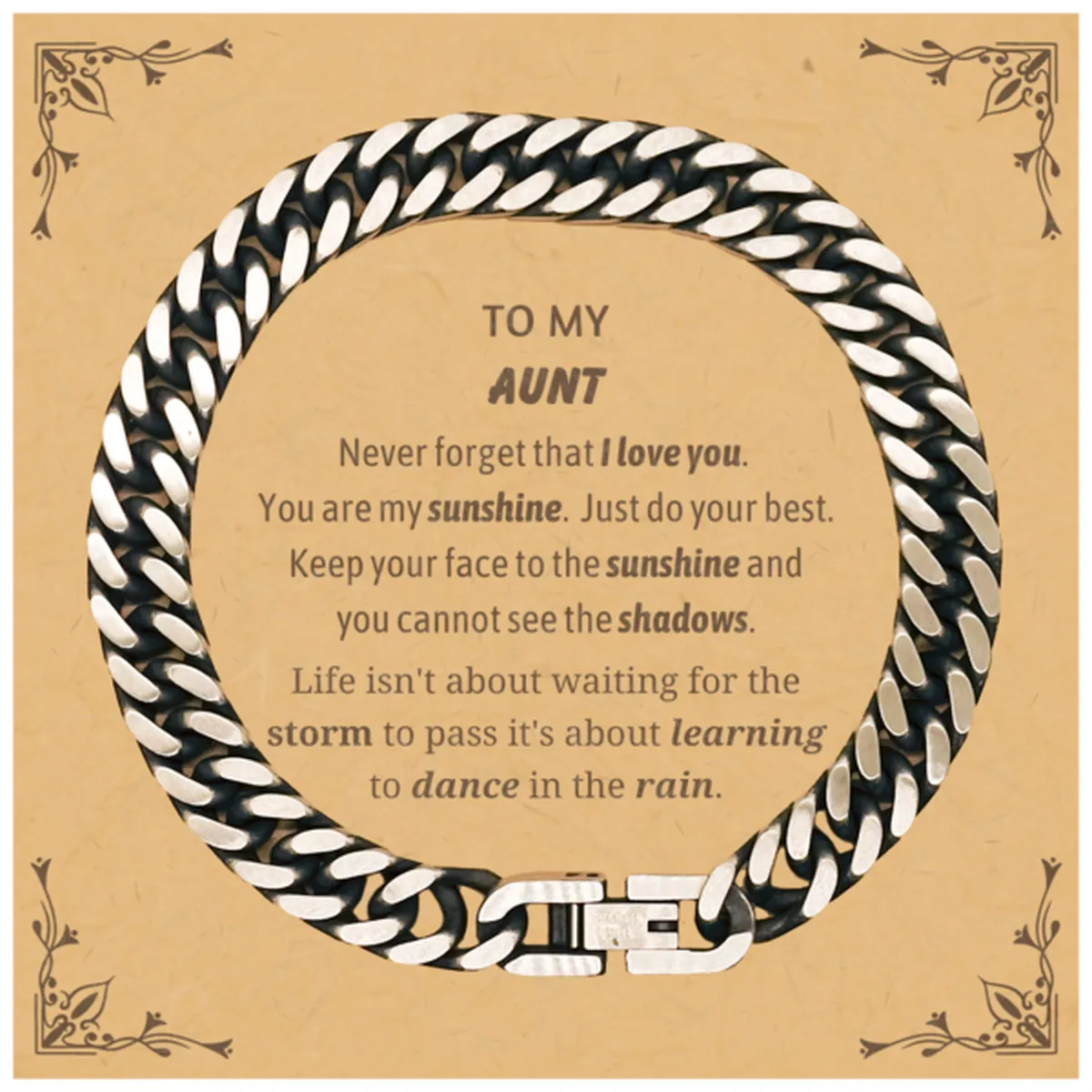 Aunt Cuban Link Chain Bracelet Gifts, To My Aunt Never forget that I love you. You are my sunshine, Motivational Message Card Fo