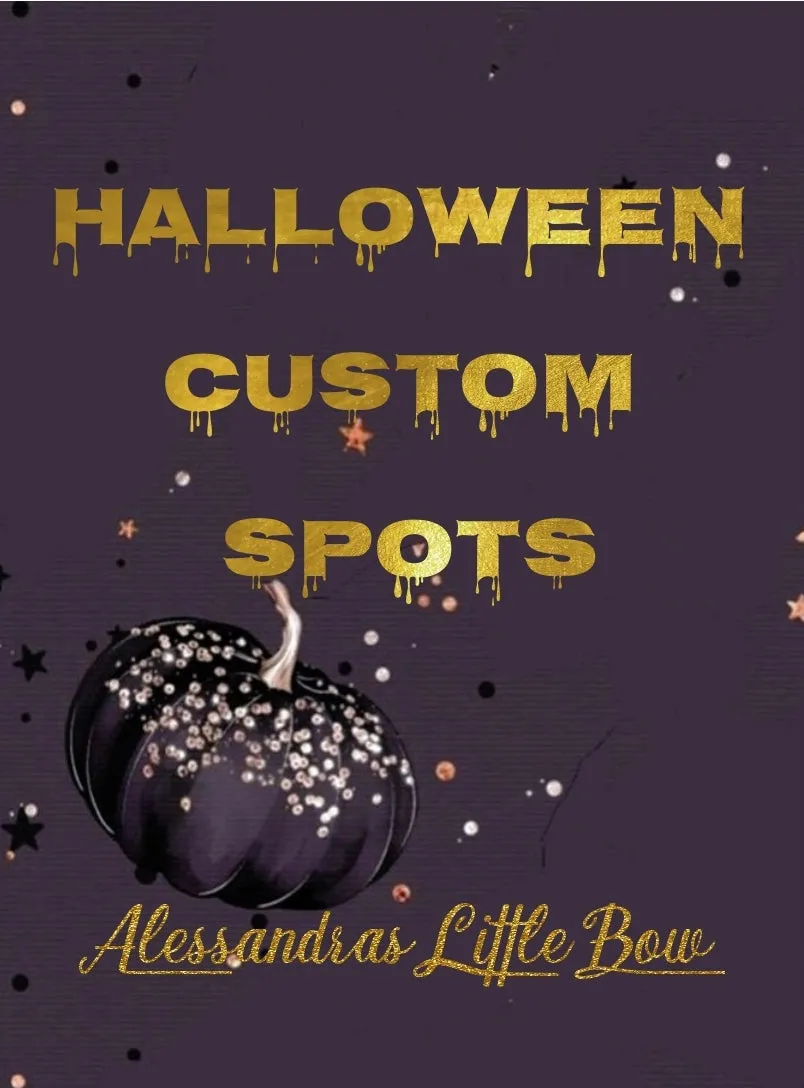 Halloween custom spots